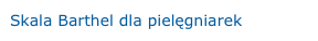 Skala Barthel dla pielęgniarek
